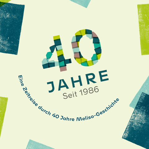 meliso-bild-480x480px-jubiläum-microsite.jpg meliso-bild-480x480px-jubiläum-microsite